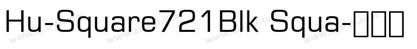 Hu-Square721Blk Squa字体转换